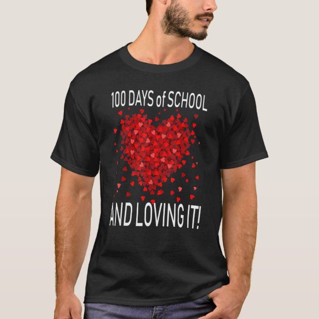 Loving 100 Days of School Cute Heart Happy 100th D T Shirt (Framsida)