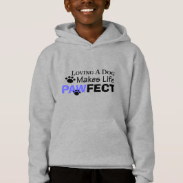 Loving A Hund gör Life PAWFECT Boys Hoodie T Shirt
