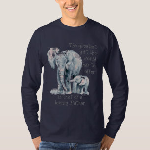 Loving Elephant Far & Baby djur Quote T Shirt