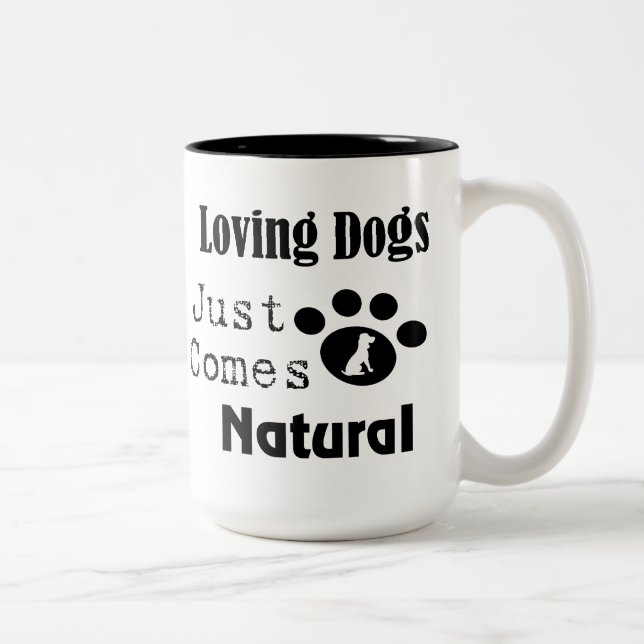 Loving Hundar kommer precis naturligt Mugg (Höger)