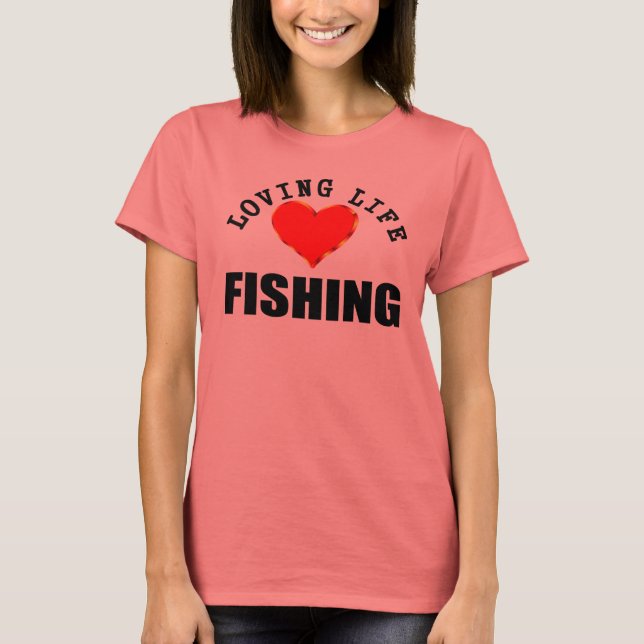 Loving Life Fishing Tee (Framsida)