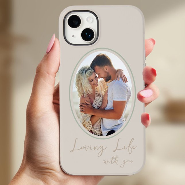 Loving Life med din Neutralt Oval Framed Photo (Natural beige iphone case with photo by Darling & May)
