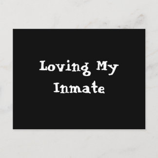 Loving My Inmate Vykort