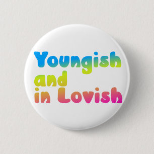 Lovish badge cynical kärlek lustik romantik knapp