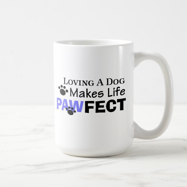 Lovning A Hund gör Life PAWFECT-kaffe Mugg (Höger)