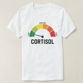 Low Cortisol Meter – Funny Stress Level Gauge T Shirt