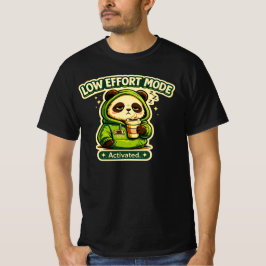 Low Effort Mode Activated Panda Funny Lazy Mood  T Shirt