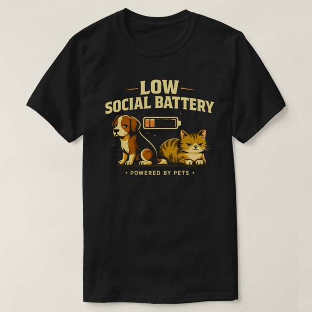 Low Social Battery Funny Dog and Cat Introvert Pet T Shirt (Design framsida)