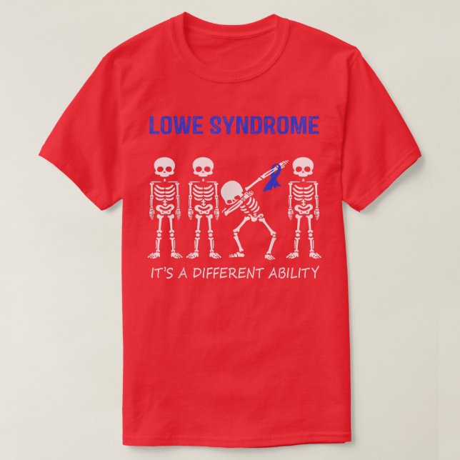 Lowe Syndrome Dabbing Skeleton A Different Abilit T Shirt (Design framsida)