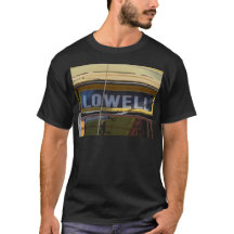LOWELL, MASSACHUSETTS T-shirt