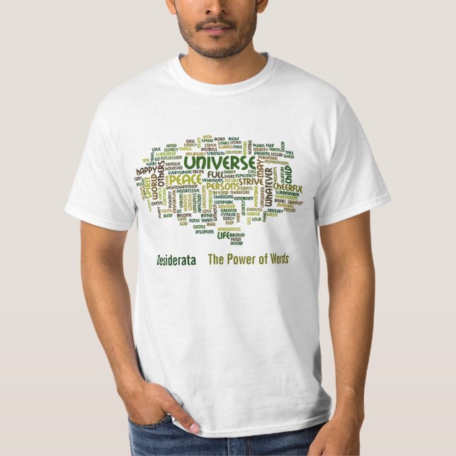 Lowen kostar skjortan för Desideratamotivationdikt T Shirt (Framsida)