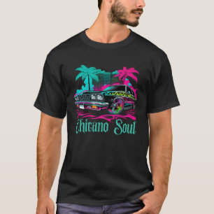 Lowrider Chicano Low Mexican Los Angeles Latina Ri T Shirt