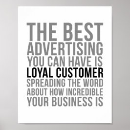 Loyal Customer Quotes Poster
