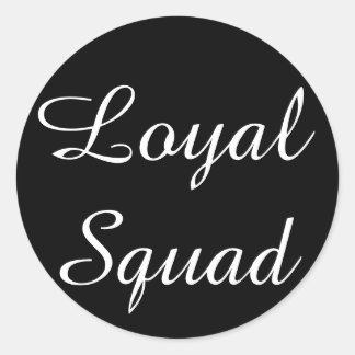 Loyal Squad Sticker Runt Klistermärke