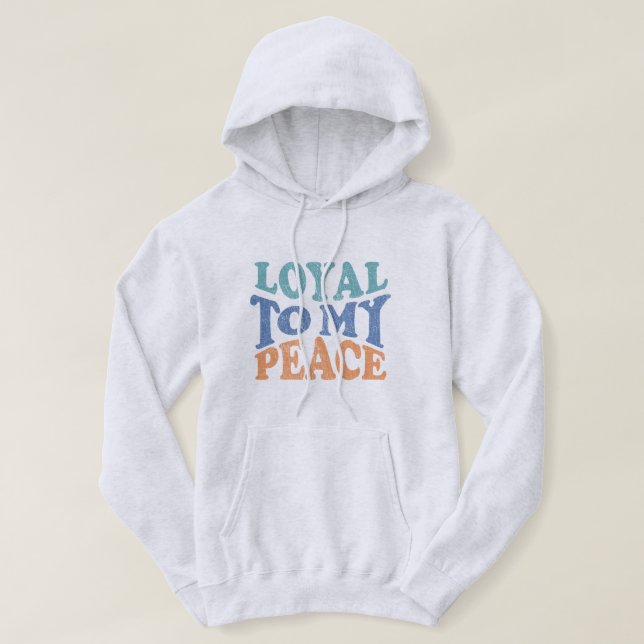 Loyal to My Peace  Men's T-Shirts Hoodie (Design framsida)