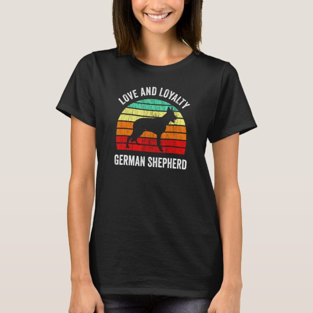 Loyalty German Shepherd T Shirt (Framsida)
