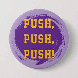 LSU Pin! Tryck, Tryck, Tryck! Knapp