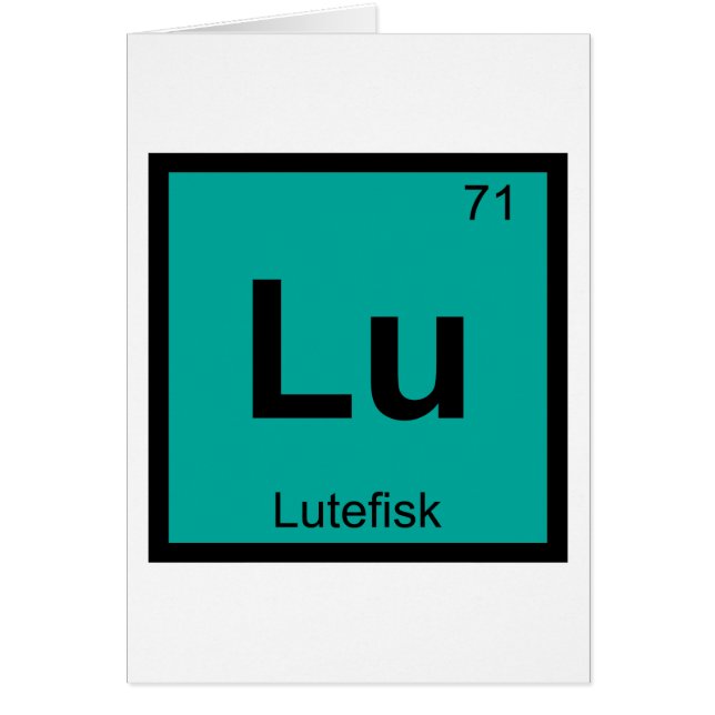 Lu - Lutefisk kemi periodiska systemets symbol Fis Hälsningskort (Framsidan)