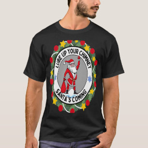 Lube upp din Skorsten jultomtens kommande Rude Chr T Shirt