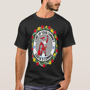 Lube upp din Skorsten jultomtens kommande Rude Chr T Shirt