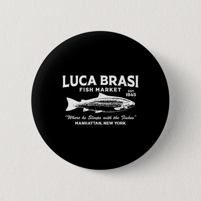 Luca Brasi Fiskmarknad The Godfather Est 1945 Fisk Knapp (Framsida)