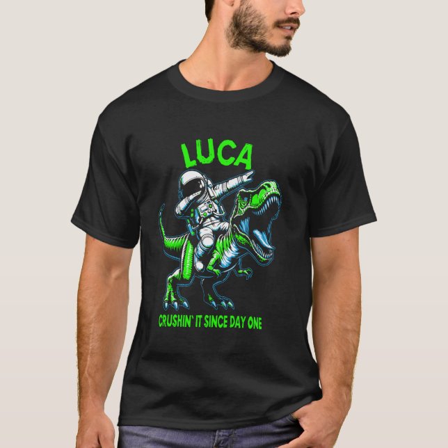 Luca Crushin' It Since Day One Astronaut Dinosaur  T Shirt (Framsida)