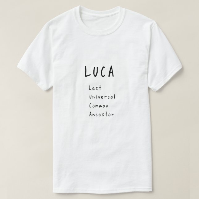 LUCA Last Universal Common Ancestor Science Graphi T Shirt (Design framsida)