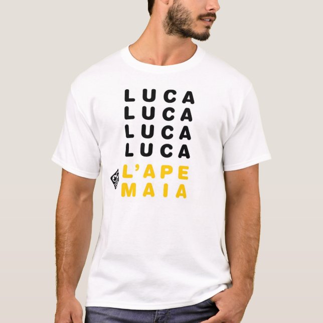 Luca luca luca luca l'apemaia t shirt (Framsida)