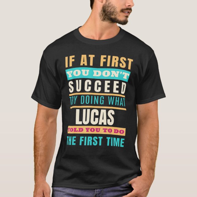 Lucas Personlig Namn Lucas First Namn T Shirt (Framsida)