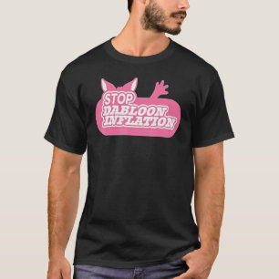 Lucca Internationell stoppa Dabloon- inflationen T Shirt