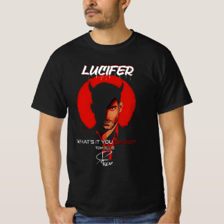 Lucifer Morningstar Vad vill du verkligen? T Shirt