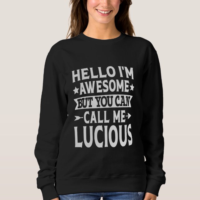 Lucious Funny First Namn Hej Jag heter Fantastisk  T Shirt (Framsida)