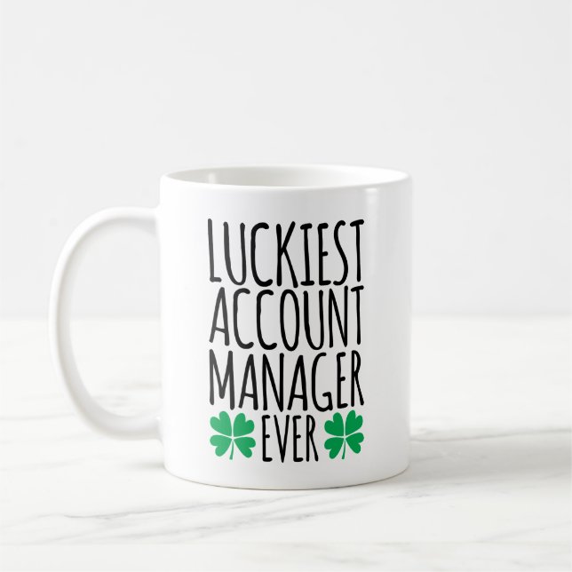 Luckiest Account Manager någonsin Kaffemugg (Vänster)