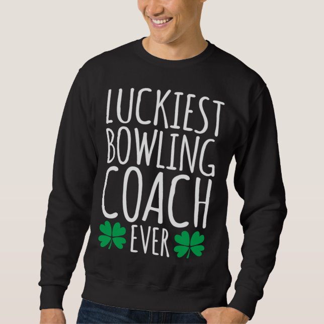 Luckiest Bowling Coach Ever  St Patricks Day Lång Ärmad Tröja (Framsida)