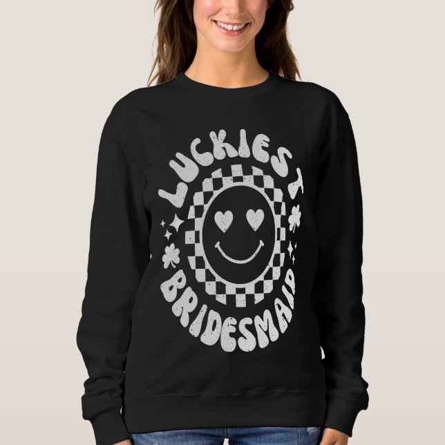 Luckiest Bridesmaid Lets Get Lucken Up Bachelorett T Shirt (Framsida)