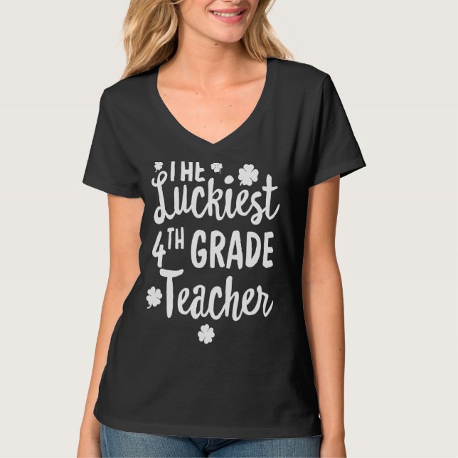 Luckiest First 4th Klass Teacher St Patrick's T Shirt (Framsida)