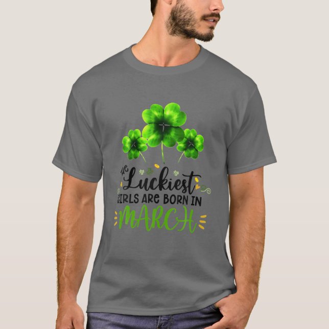 Luckiest-flickorna föds i mars St Patricks D. T Shirt (Framsida)