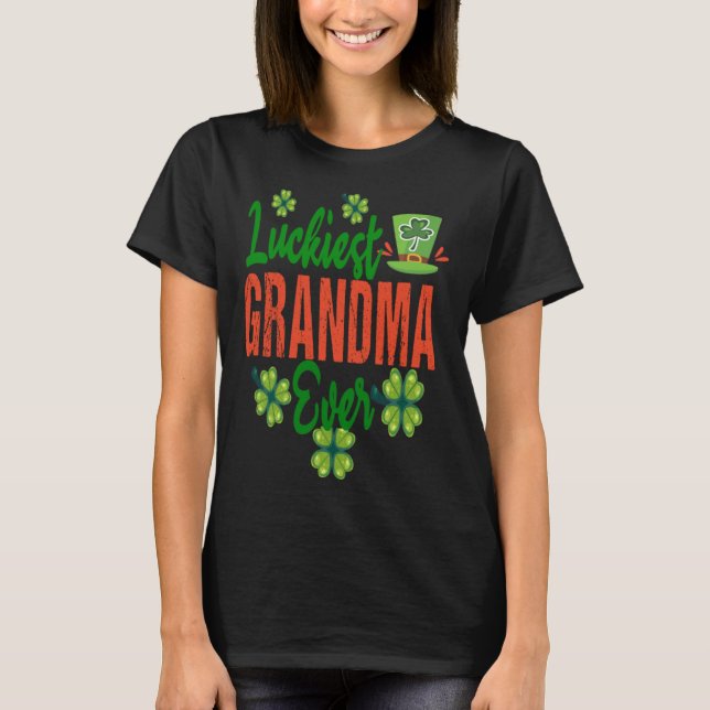 Luckiest Grandma Ever ST Patrick s Day Shamrock Le T Shirt (Framsida)