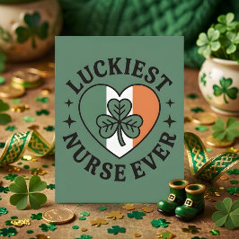 Luckiest Nurse Ever Irish Shamrock Art Julkort