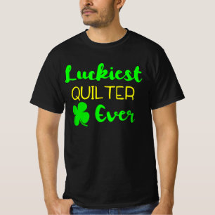 Luckiest Quilter nånsin patricks Day Irish Quiltin T Shirt