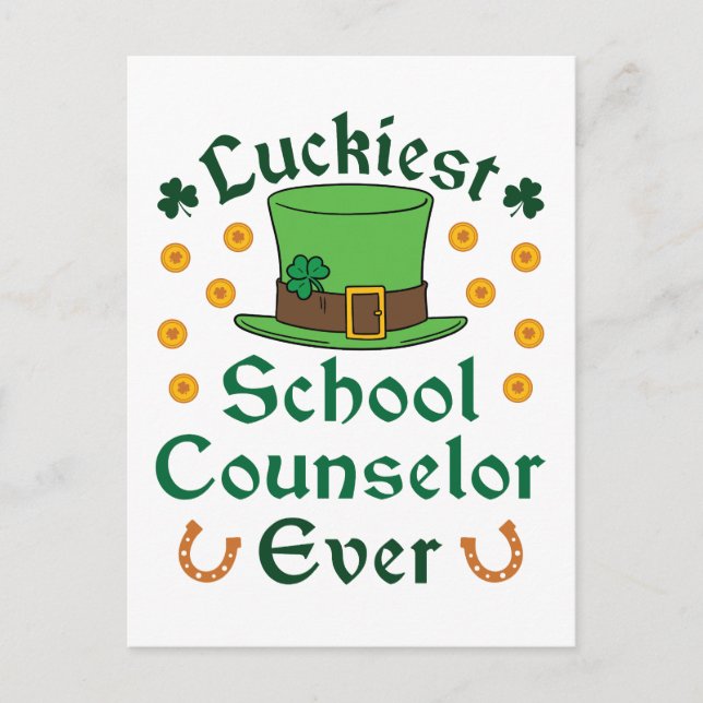 Luckiest School Counselor nånsin St patricks day Vykort (Framsida)