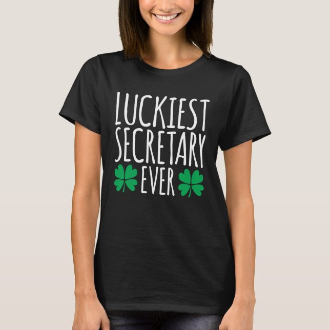 Luckiest Secretary Ever  St Patricks Day T Shirt (Framsida)