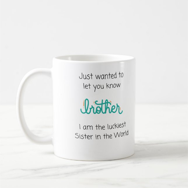 Luckiest Sister i World Brother Kaffemugg (Vänster)