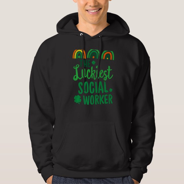Luckiest Social Worker St patrick's day Lucky Hoodie (Framsida)