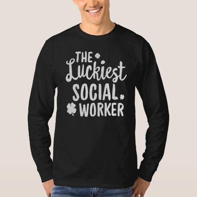 Luckiest Social Worker St patrick's day Lucky T Shirt (Framsida)