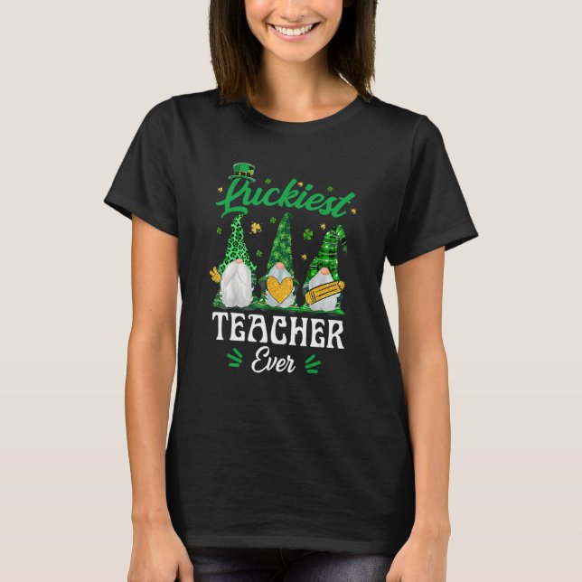 Luckiest Teacher Ever Funny Gnomies St Patrick's D T Shirt (Framsida)