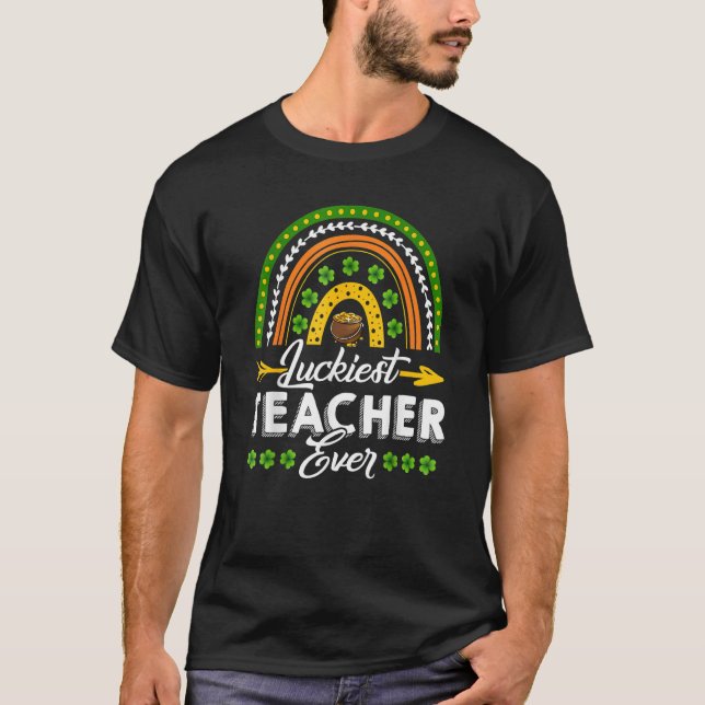 Luckiest Teacher Ever Rainbow Shamrock Cute St Pat T Shirt (Framsida)