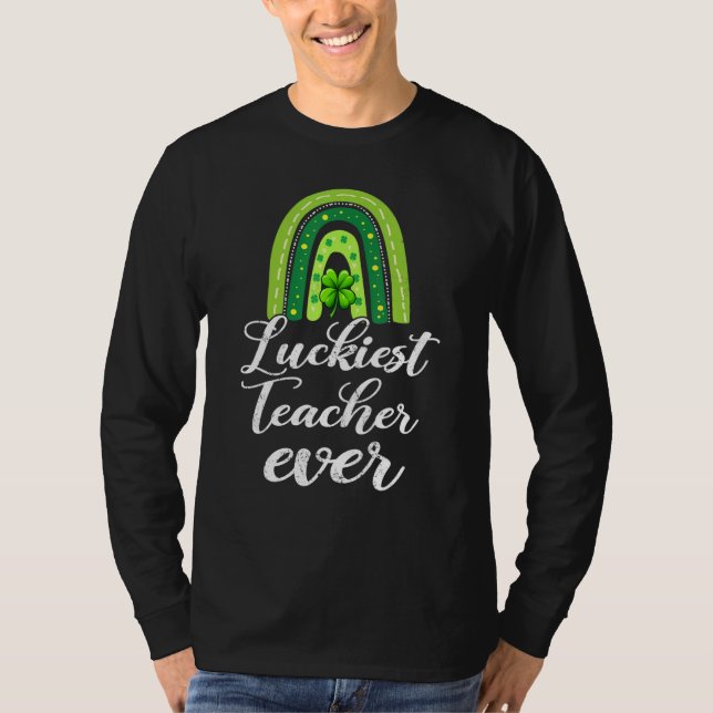 Luckiest Teacher Ever Rainbow St Patricks Day 2 T Shirt (Framsida)