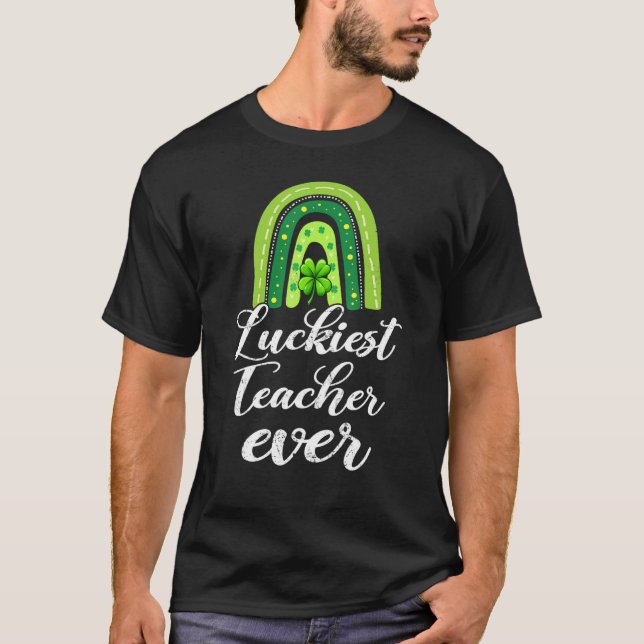Luckiest Teacher Ever Rainbow St Patricks Day 2 T Shirt (Framsida)