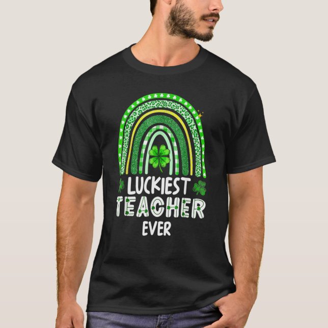 Luckiest Teacher Ever Rainbow St Patricks Day T Shirt (Framsida)